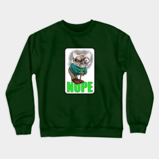 Nope Crewneck Sweatshirt